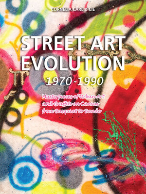 cover image of Street Art Evolution 1970-1990